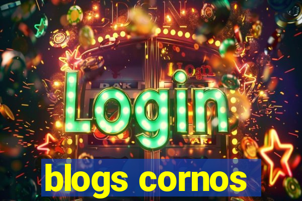 blogs cornos